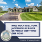 Jacksonville Paver Driveway Cost